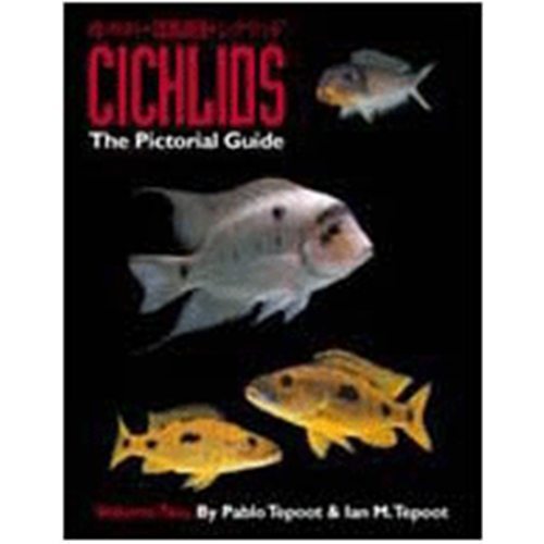 Cichlid's The Pictorial Guide Volume 2 Book