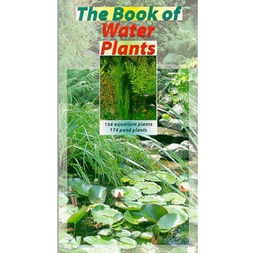 The Book Of Water Plants